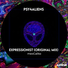 Premiere: mexCalito - Expressionist (Original Mix) [Psy4aliens]