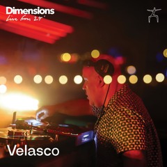 Velasco - Live From Dimensions 24'