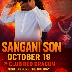 SANGANI SON👑🙏 EXISTENCE PARTY 2025 @ CLUB RED DRAGON 🇬🇾 DJMAGNUMGY/SEENUP🌏.mp3