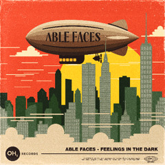 Able Faces - Feelings In The Dark