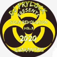DJ Frylock - Soca Revolution Vol.3 (2020) Quarantine