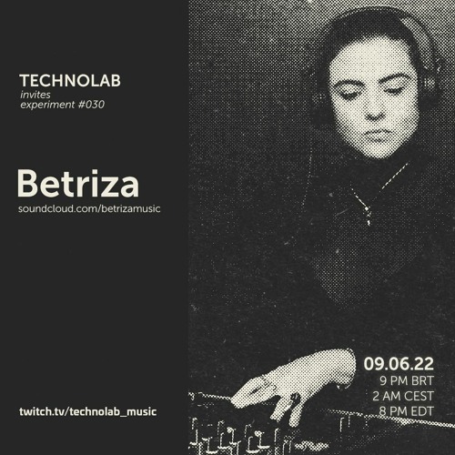 Betriza | Technolab Invites 030 - Jun 09 - 2022
