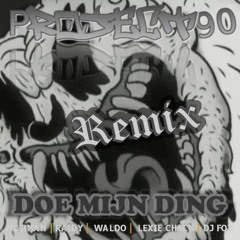 Project 90 - Doe mijn ding ReMix (MC Drieman (Roodbaard), Raidy, Waldo, DJ Fox & Lexie Chack)