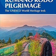 [READ] PDF 💞 Japan's Kumano Kodo Pilgrimage by  Katrina Davis KINDLE PDF EBOOK EPUB