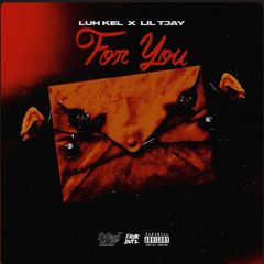 Luh Kel x Lil Tjay - For You (Speed Up)