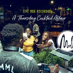 Live from A Thursday Cocktail Affair [Happy Hour Vibes]