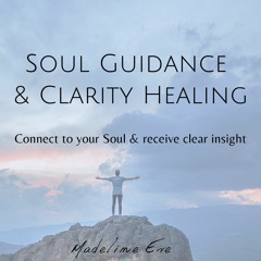 Soul Guidance & Clarity Healing
