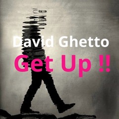 Get Up !!