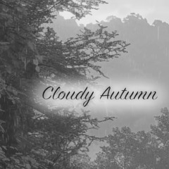 Cloudy Autumn