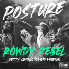 Posture (feat. Fetty Luciano & Fivio Foreign)