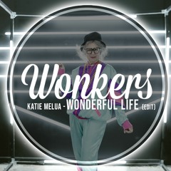 Katie Melua - Wonderful Life (Wonkers Edit)