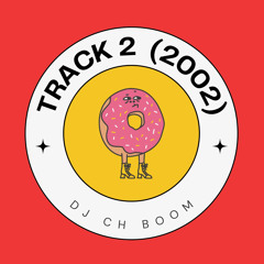 Track 2 (2002)