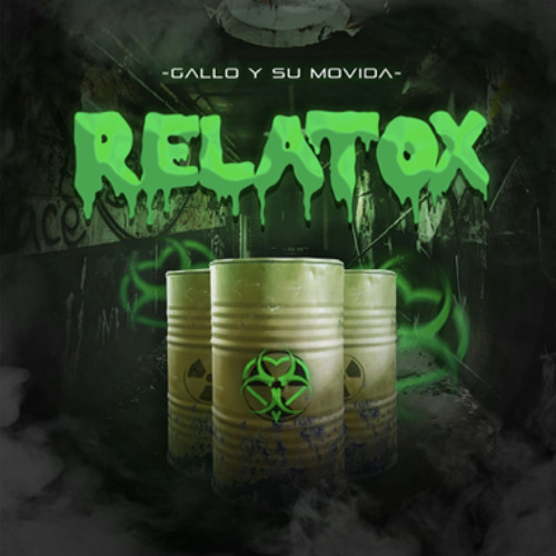 Gallo y Su Movida - Relatox (2023)