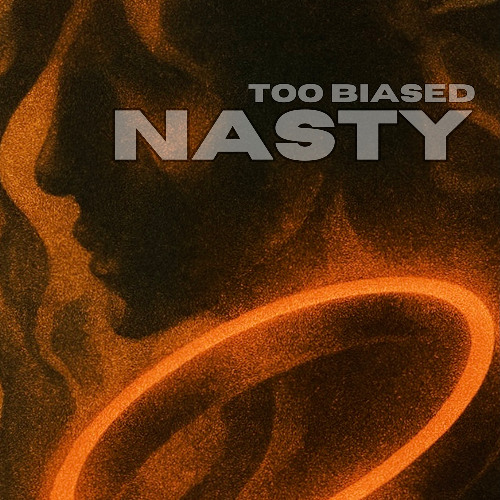 Stream NASTY by TOO BIASED | Listen online for free on SoundCloud