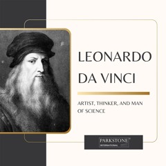 Leonardo da Vinci: Bridging Art and Science
