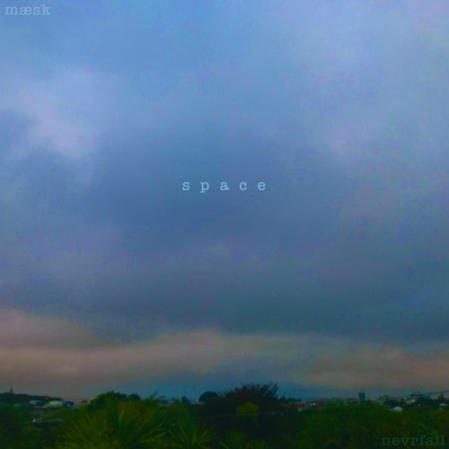 s p a c e (nevrfall)