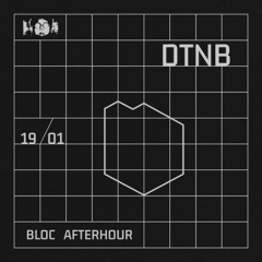 Bloc Afterhour w/ dtnb. @Tilos Rádió, 19/01/2025