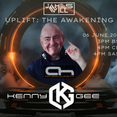 Uplift: The Awakening #019 Kenny Gee Takeover AHFM