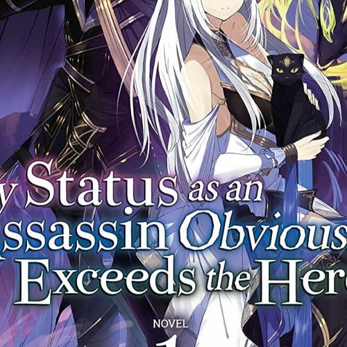 My Status As An Assassin Obviously Exceeds The Hero's Stream +KINDLE%! My Status as an Assassin Obviously Exceeds the Hero's