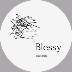Blessy - Black Hole