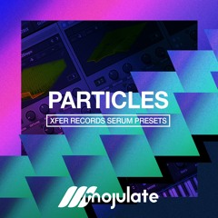 Mojulate | Particles Serum Presets