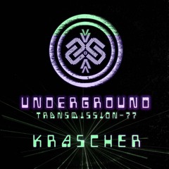 KRASCHER | Underground - ТЯΛЛSMłSSłФЛ LXXVII