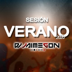 SESIÓN VERANO 2020 (DJ JAIMEGON)