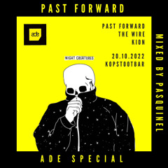 Past Forward ADE SPECIAL