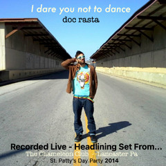 i dare you to dance.   Live DJ set from St. Patty's 2014@The Chameleon in Lancaster Pa