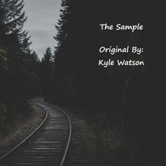 Kyle Watson - The Sample (Schmitz Booty)- Free Download