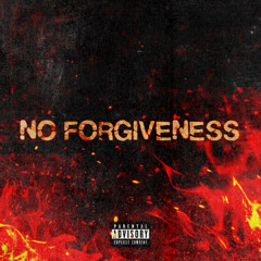 NO FORGIVENESS
