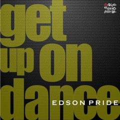 Edson Pride - Get Up On Dance '2k21 (Johnny Bass Remix)