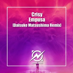 Crisy - Empusa (Daisuke Matsushima Remix Radio Edit) [Lightning Gate(R135)]