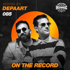 Depaart - On The Record #085