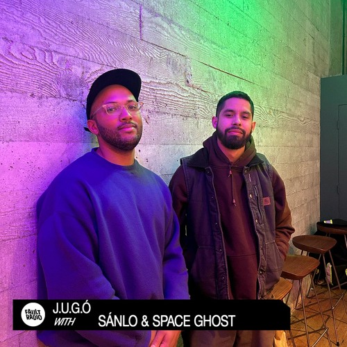 j.u.g.ó With Sánlo & Space Ghost | November 12, 2022