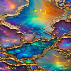 True Joy (Kathleen)