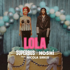 NRJ - Superbus, Hoshi & Nicola Sirkis - Lola (PN2)