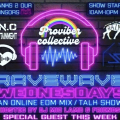 RAVE WAVE WEDNESDAYS GUEST MIX