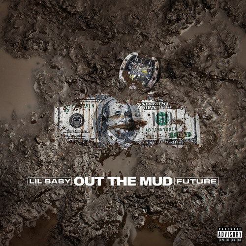 Lil Baby, Future - Out The Mud