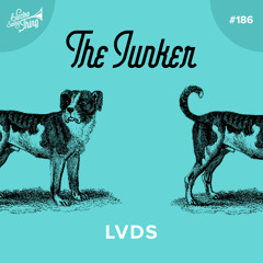 LVDS - The Junker // Electro Swing Thing 186