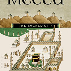 FREE PDF 📝 Mecca: The Sacred City by  Ziauddin Sardar KINDLE PDF EBOOK EPUB