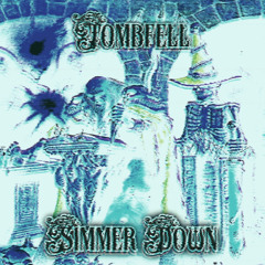 SIMMER DOWN (prod me)