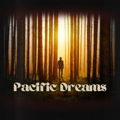 Pacific Dreams