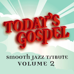 We Must Praise (J Moss & Pajam Smooth Jazz Tribute)