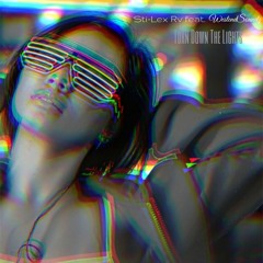Turn Down The Lights