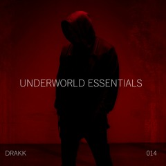 DRAKK - Underworld Essential Mix 014
