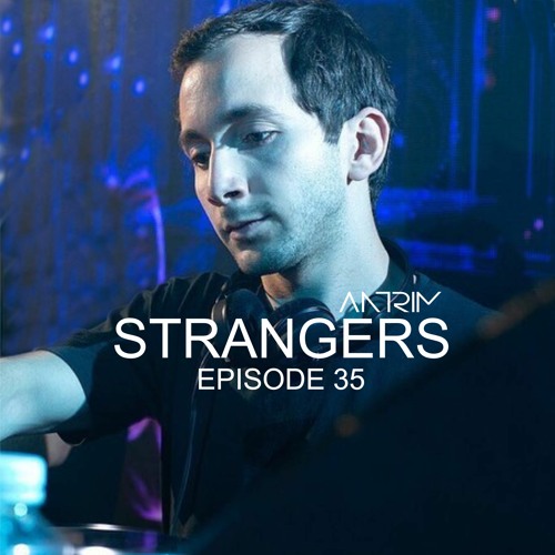 Strangers Episode 35 By Antrim