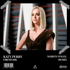 Katy Perry - Firework (Marvin Vogel Remix) [FREE DOWNLOAD]