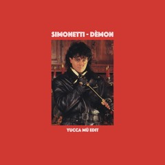 Claudio Simonetti - Dèmon (Yucca Mü Edit)