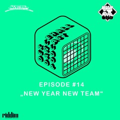 Der Dancehall Podcast - #14 New Year, New Team